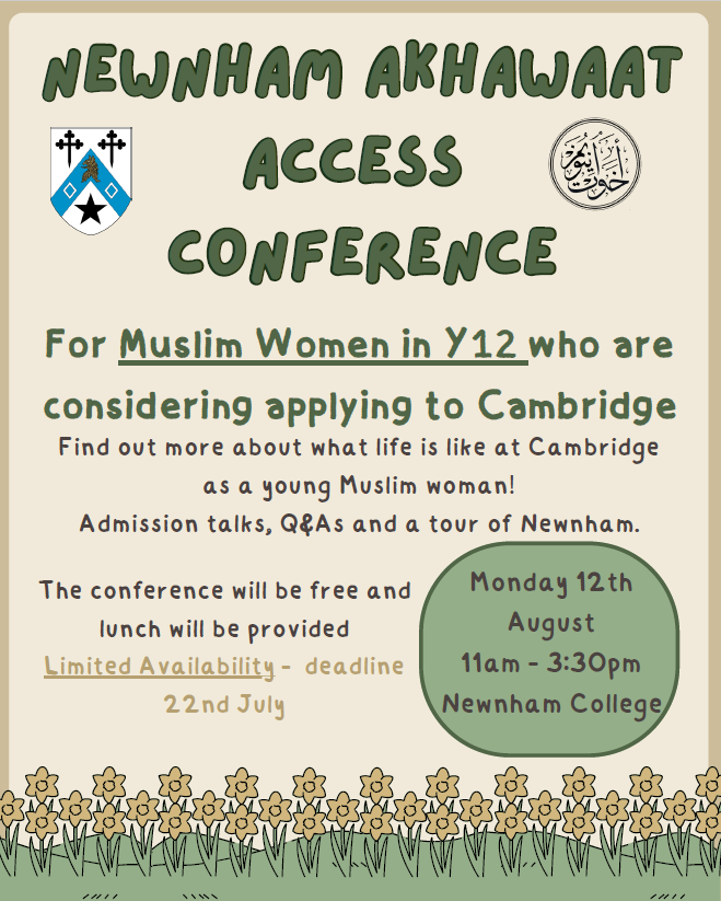 Muslim Women in #Y12 are invited to the Newnham College Akhawaat Access Conference! 🥳
Hear from current Muslim students about what life is like at #Cambridge, attend Admissions talks, Q&amp;A, and Newnham tour.
Apply by 8:00am 22/07: cambridge.eu.qualtrics.com/jfe/form/SV_3K…

#Oxbridge #Oxford #UCAS