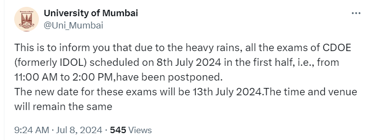 EconomicTimes's tweet photo. #Maharashtra | Due to the heavy #rains, all the #exams of #CDOE (formerly IDOL) scheduled on 8th July in the first half from 11:00 AM to 2:00 PM, have been #postponed. The new date for these exams will be 13th July: University of Mumbai | 🌧️ #Mumbai #Rains Live Updates ➠ https://t.co/H0haMUkxoI