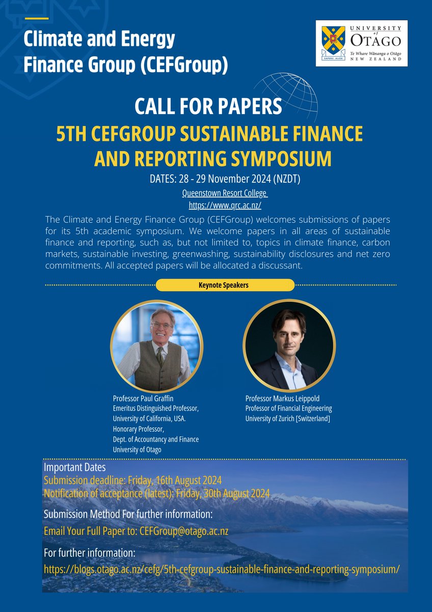 Our Climate and Energy Finance Group organizes its 5th  Sustainable Finance and Reporting Symposium on 28-29 November 2024 at the Queenstown Resort College. Please submit your paper to CEFGroup@otago.ac.nz by 16 August 24.