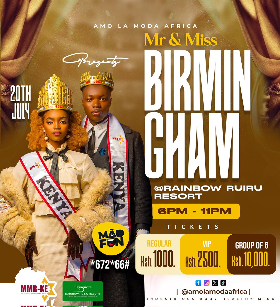 Welcome to the 9th Mr and Miss Birmingham Kenya on 20th July from 6pm <a href="/rainbowruiru/">Rainbow Ruiru Resort</a>
To Grab your tickets today Dial *672*66# #IndustriousBodyHealtyMind #RoadtoMMBKE2024 #TwendeRainbow
madfun.com/event/175
#Ilovefashion