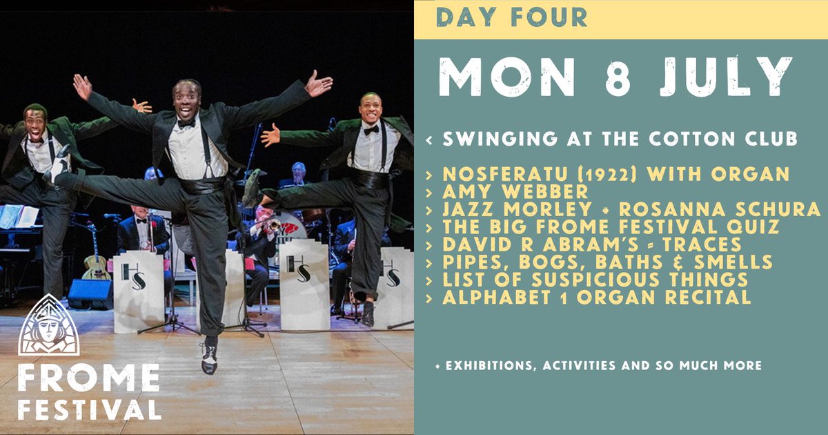 ✨ DAY 4 ✨

DAVID R ABRAM'S "TRACES" 
SWINGING AT THE COTTON CLUB
AMY WEBBER
JAZZ MORLEY / ROSANNA SCHURA
THE BIG FROME FESTIVAL QUIZ
THE LIST OF SUSPICIOUS THINGS W/ JENNIE GODFREY
NOSFERATU - SILENT FILM W/ ORGAN (SOLD OUT)

#fromefestival #fromefestival2024 #frome #somerset