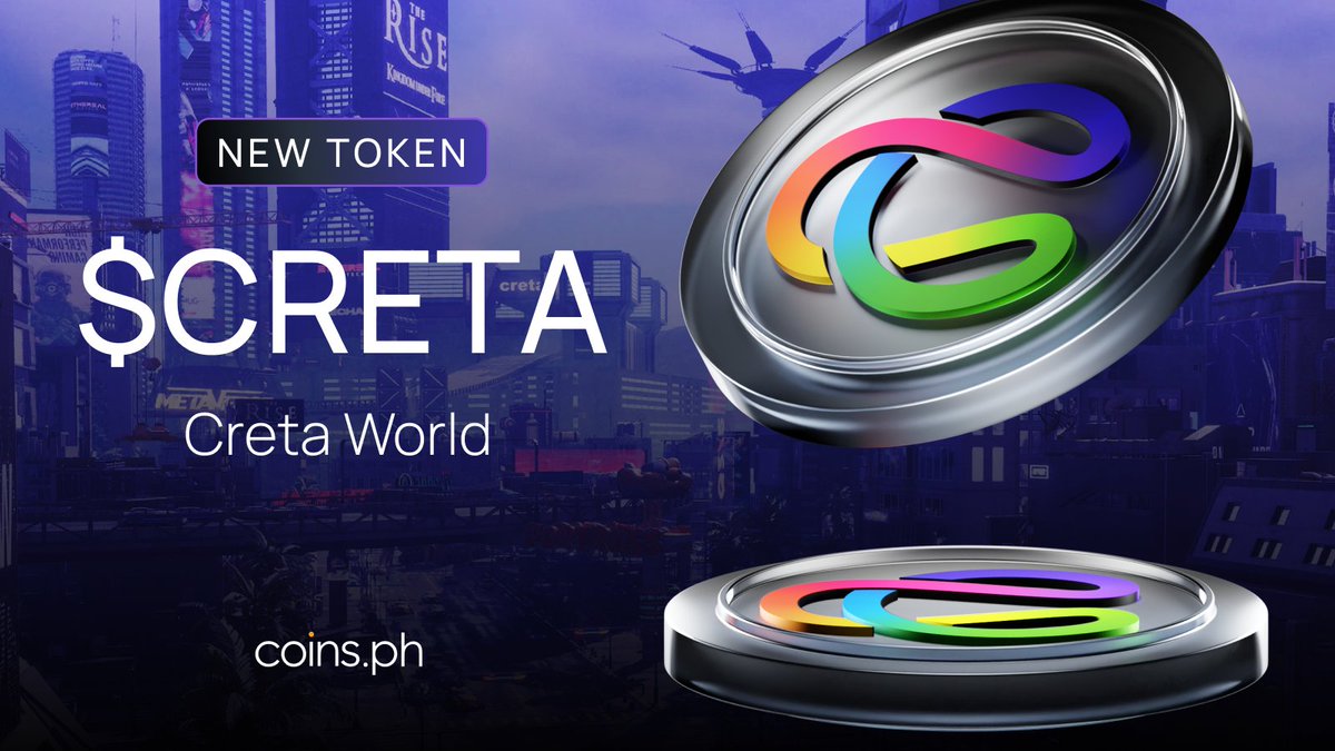 coinsph's tweet photo. 💥 New Token Available: $CRETA (Creta World)

#CRETA (@CRETA_WORLD) is now ready for trading on https://t.co/ehQWvZk9FW! 

Trade CRETA/PHP on Coins now 👉 https://t.co/b4qJ3udOAI

#NewToken #TokenListing #CoinsPH #CretaWorld https://t.co/sdBnKyurmk