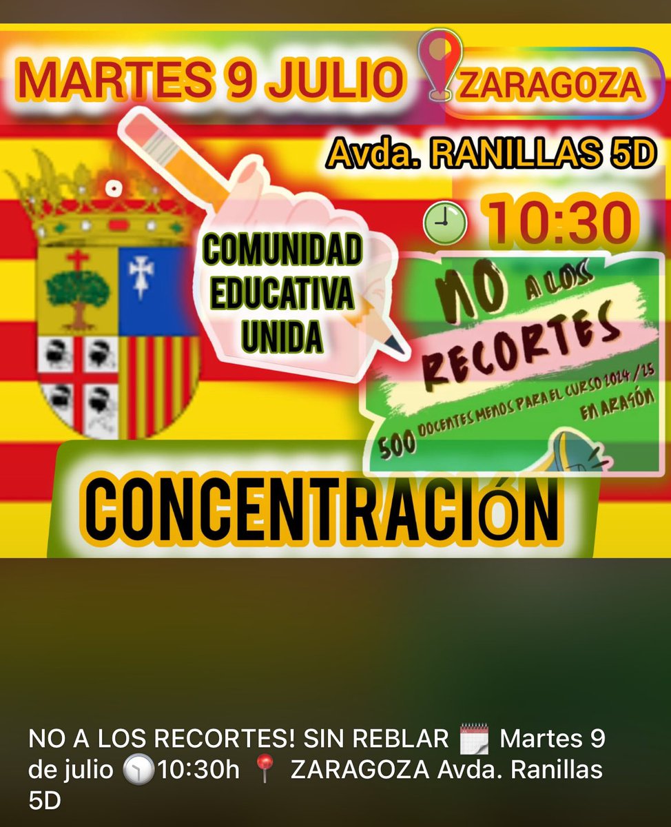 arquerosarcosur's tweet photo. 🚨 ATENCIÓN FAMILIAS🚨concentración en contra de los Recortes en Educación:
📅 Martes 9 julio
🕢 10:30
Av Ranillas 5D (puerta de #Educación) @ampatirachinas @AmpaNavales @cpizaragozasur @CpiDel @ampav4 @ClaudiaPerezZGZ @GobAragon @Jorge_Azcon @ZgzEducacion @CGTeduAragon #Arcosur https://t.co/6O7STJiSlW