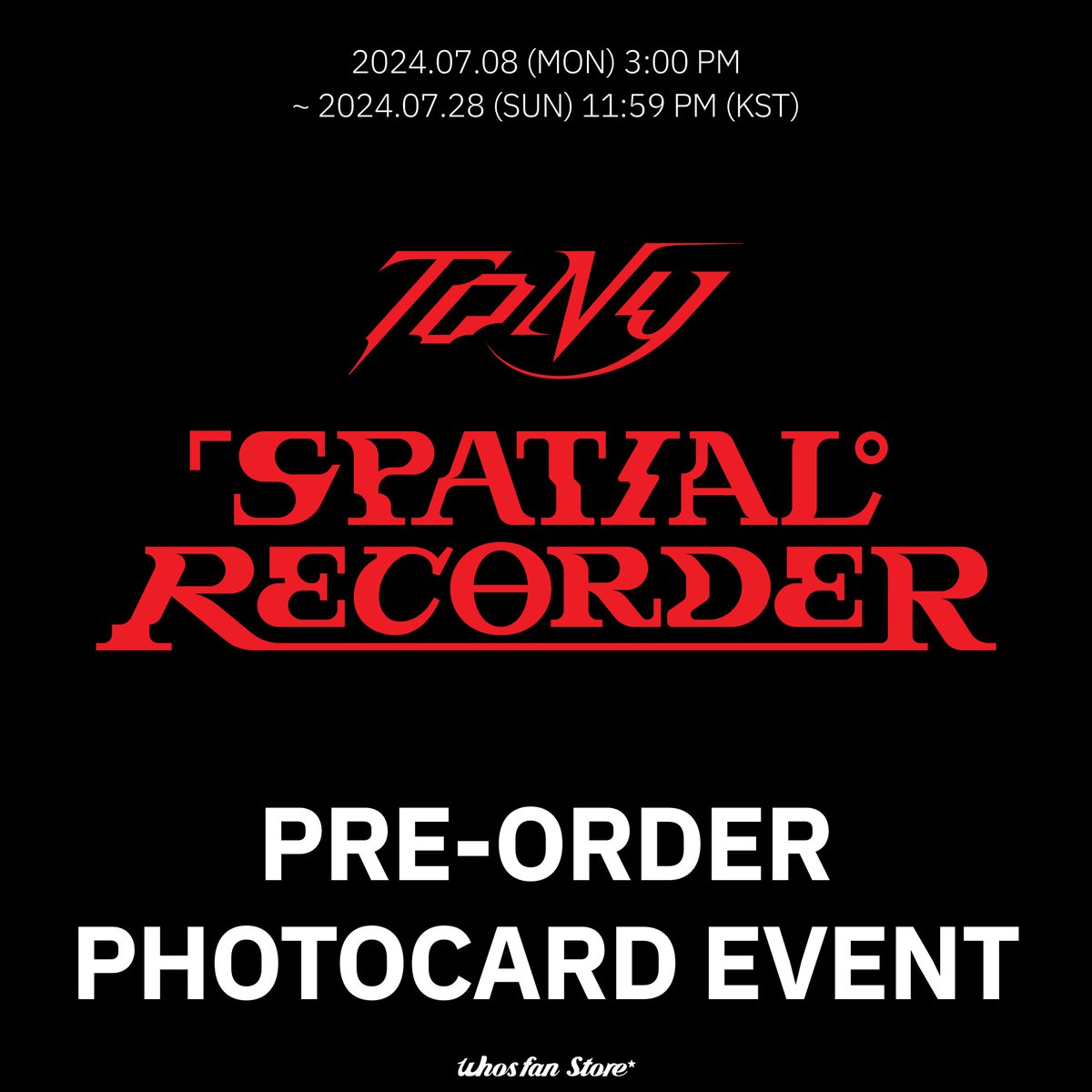 WhosfanStore's tweet image. [💡]
TONY 1st EP [SPATIAL RECORDER] 
예약 판매 특전 이벤트 OPEN!

📆~ 2024.07.28 23:59 (KST)

💓PHOTOBOOK ver: tinyurl.com/296sc5a6
💓POSTCARDS ver: tinyurl.com/yymjvwrf
 
#TONY #토니
#WhosfanStore #후즈팬스토어