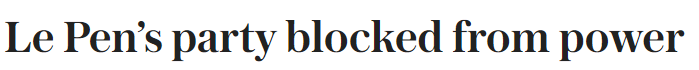 Worrying headline in <a href="/Telegraph/">The Telegraph</a> - Isn't this the equivalent of writing 'Sunak's party blocked from power'? #FrenchElections
