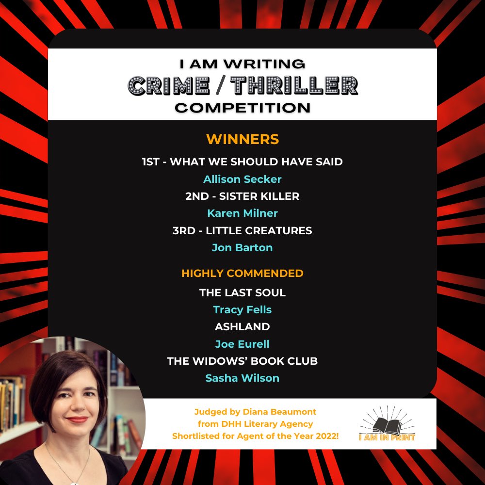 I Am In Print (@iaminprint) on Twitter photo I Am Writing Crime / Thriller
Judged by <a href="/Diana_Beaumont/">Diana Beaumont</a>
1st: Allison Secker
2nd: Karen Milner
3rd: Jon Barton
Highly Commended:
Tracy Fells
Joe Eurell
Sasha Wilson
2/10 I Am Writing Crime / Thriller
Judged by <a href="/Diana_Beaumont/">Diana Beaumont</a>
1st: Allison Secker
2nd: Karen Milner
3rd: Jon Barton
Highly Commended:
Tracy Fells
Joe Eurell
Sasha Wilson
2/10