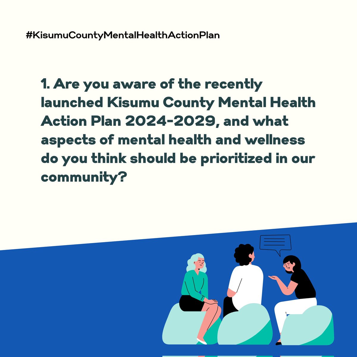 "Status of Mental Health in Kisumu County."

The X chat is live, and you're welcome all! 

Question 1 is: