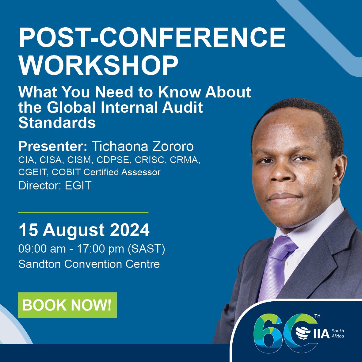 Join us on 15 August 2024 at the Sandton Convention Centre for an in-depth Post-Conference Workshop on the Global Internal Audit Standards. Presented by Tichaona Zororo, an expert in IT and Cybersecurity.

tinyurl.com/25vev9f8

#iiasaconf2024 #iisa #internalaudit