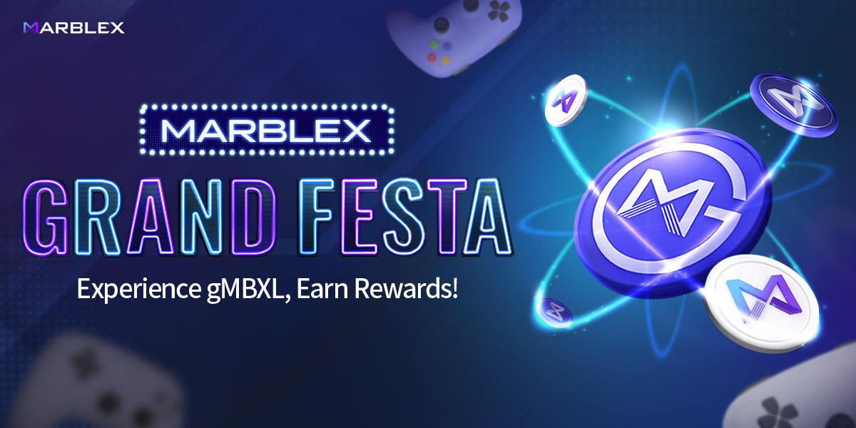 The grand finale event with #gMBXL is happening at
#MARBLEX GRAND FESTA 🎉🎉

Complete a set of easy missions to earn rewards!
Join NOW 👉 x2eall.com/marblex

Celebrate the full integration of gMBXL with us 🥳
NEWCOMERS, VETERANS are all welcome to join!

For full event