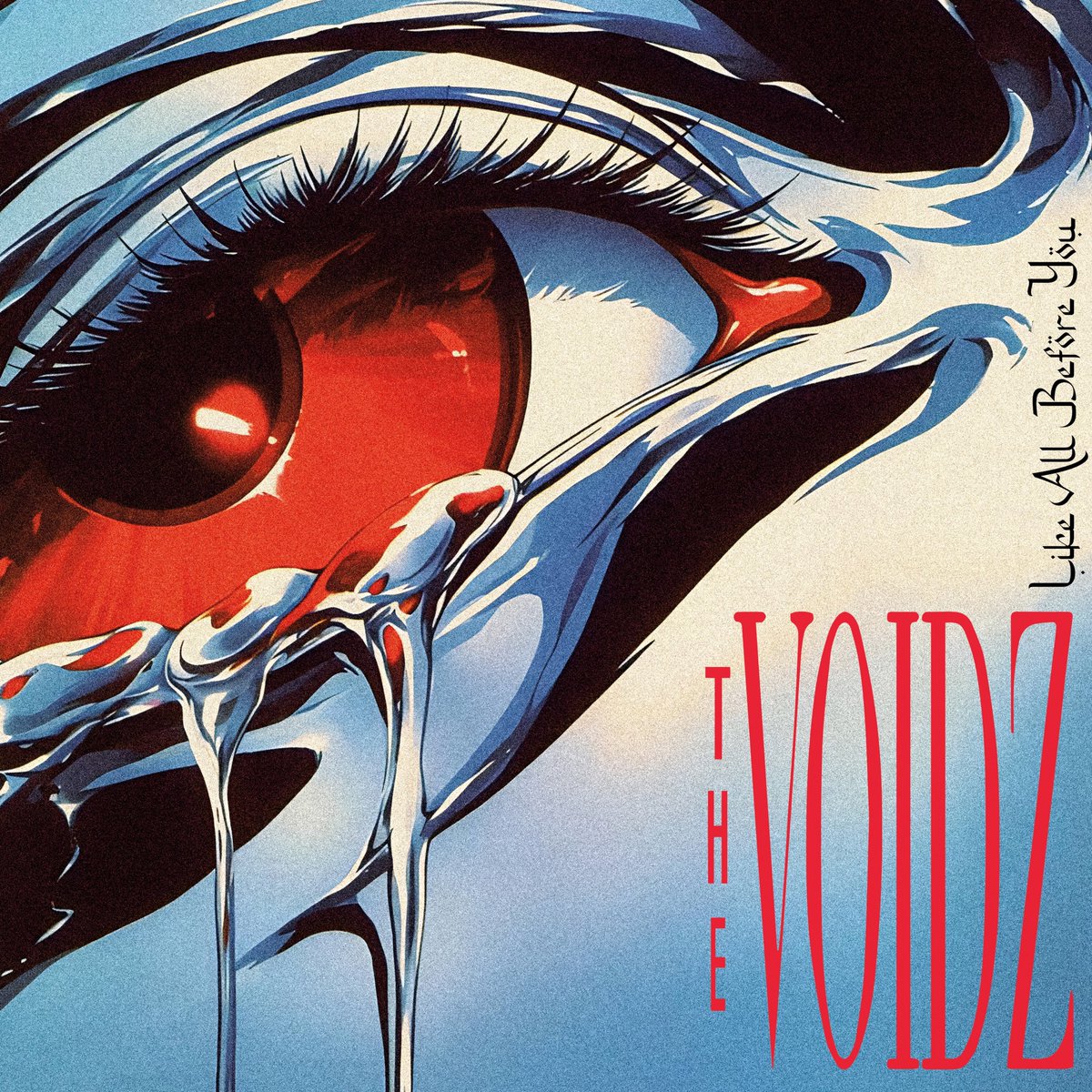 Like All Before You 
pre-save &amp; pre-order available now ✊🏼

TheVoidz.com