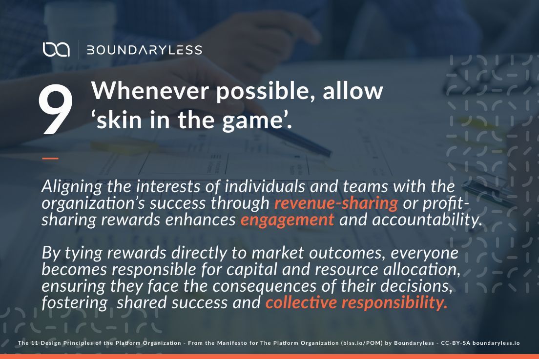 Boundaryless_'s tweet image. Principle #9: Allowing &apos;skin in the game&apos; aligns interests and responsibilities. Does your org implement this? Impacts? #PlatformOrg #Boundaryless buff.ly/4b7BaGJ
