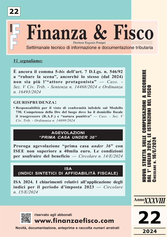 È uscito un nuovo numero di Finanza &amp; Fisco
In primo piano: le nuove regole di valutazione della prova introdotte dal comma 5-bis dell’art. 7 del D.Lgs. n. 546 del 1992 e la nuova stretta sulle #compensazioni a decorrere dal 1° luglio 2024.
finanzaefisco.com/rivista_2024-2…