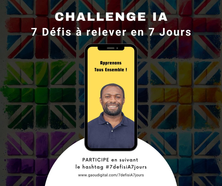 [JOUR 1] Challenge iA : 7 Défis en 7 jours
Voici le lien vers le challenge du jour. 
gaoudigital.com/7defisia7jours…

#7defisia7jours
#gaoudigital
#espritdigital
#intelligenceartificielle