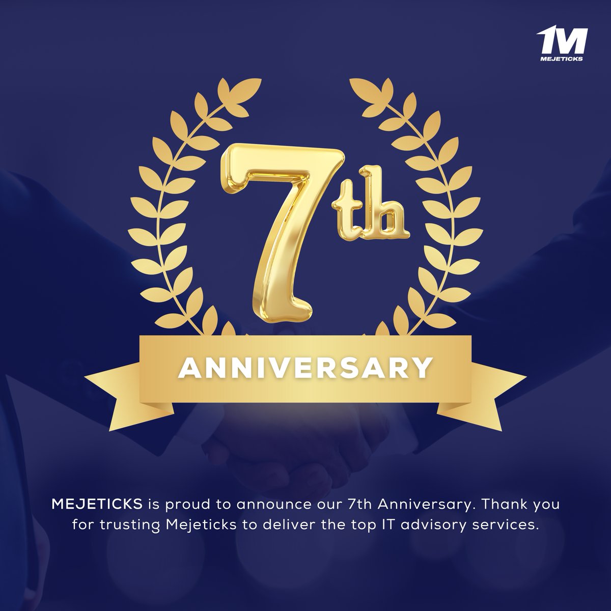 mejeticks's tweet photo. Please join us in celebrating Mejeticks' 7th Anniversary! Thank you to our clients for trusting us to deliver the top IT advisory services and to our Channel Partners. We are expectant of what the next year holds! 🌟 https://t.co/oHLJA38Dpz