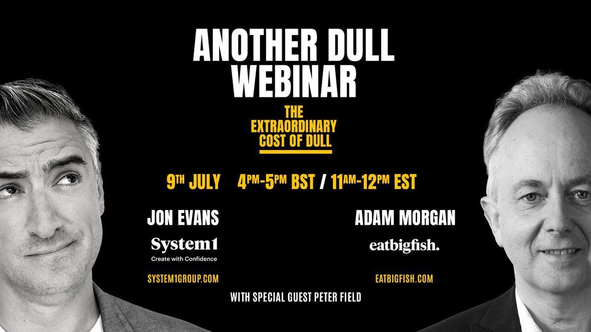 There's still time to register for tomorrow's webinar exploring the cost of dull advertising. Join System1's <a href="/UncensoredCMO/">Jon Evans</a>, <a href="/eatbigfish/">Adam Morgan</a> and Peter Field for a deep dive into the causes of dull and how to avoid it. Register here: hubs.la/Q02FzwQf0