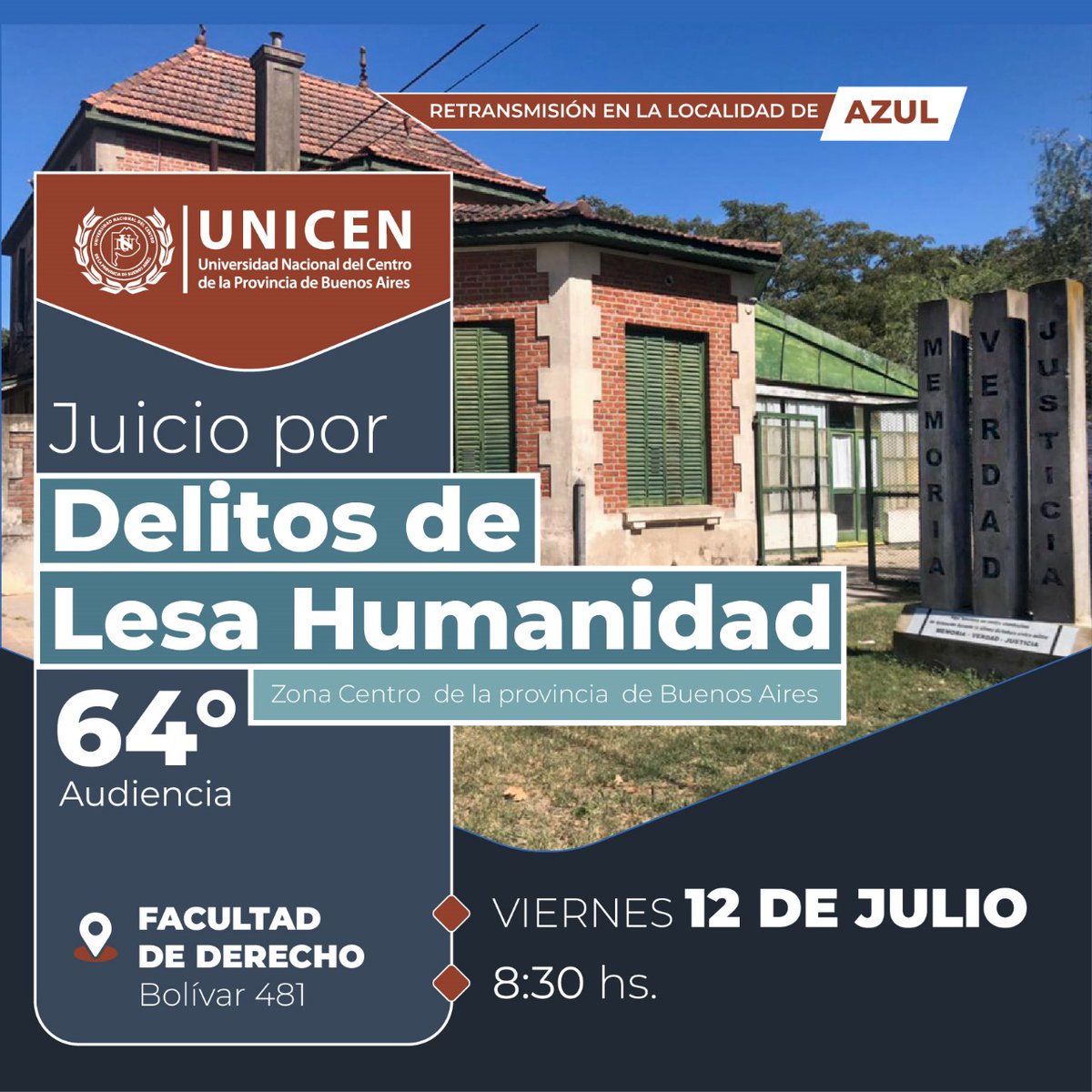 ddhhunicen's tweet photo. Juicio por Delitos de Lesa Humanidad en Provincia de Buenos Aires tendrá su 64° Audiencia el viernes 5 de julio. Se transmitirá en UNICEN Tandil, Azul y Olavarría. Se requiere DNI para ingresar.
@UNICEN_Oficial https://t.co/DKzXFxscO1