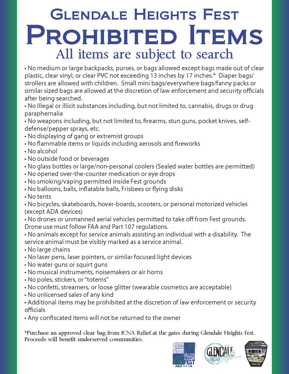 In an effort to promote safety and security, Glendale Heights Fest has a list of prohibited items allowed in the #GHFest2024 grounds including no medium/large bags unless they are clear, plastic bags.
