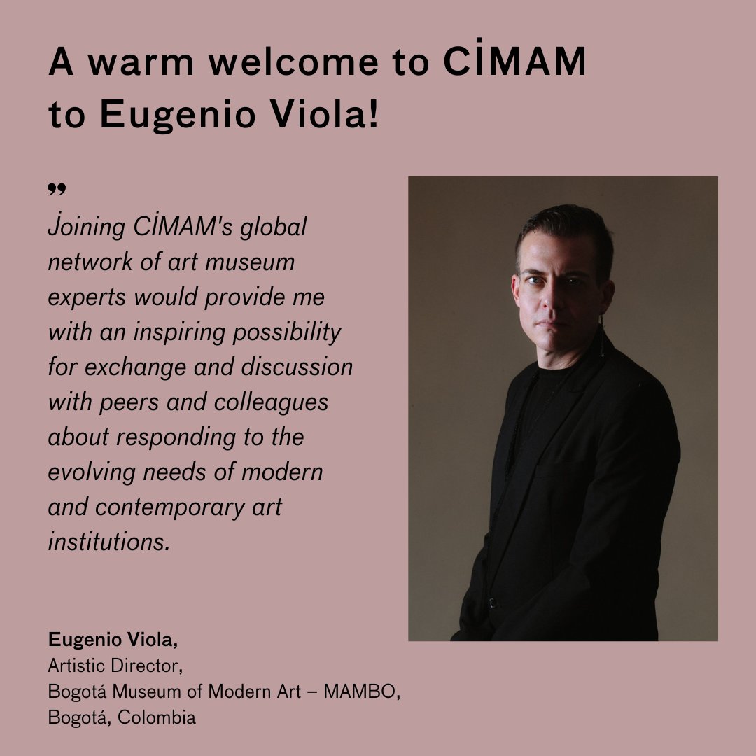 CIMAM (@infocimam) on Twitter photo A warm welcome to CIMAM to Eugenio Viola! <a href="/ViolaEugenio/">Eugenio Viola</a>
Eugenio Viola is Artistic Director, Bogotá Museum of Modern Art MAMBO Bogotá, Colombia.
#JoinCIMAM 🤗 become a #CIMAMmember
cimam.org/general-inform… A warm welcome to CIMAM to Eugenio Viola! <a href="/ViolaEugenio/">Eugenio Viola</a>
Eugenio Viola is Artistic Director, Bogotá Museum of Modern Art MAMBO Bogotá, Colombia.
#JoinCIMAM 🤗 become a #CIMAMmember
cimam.org/general-inform…