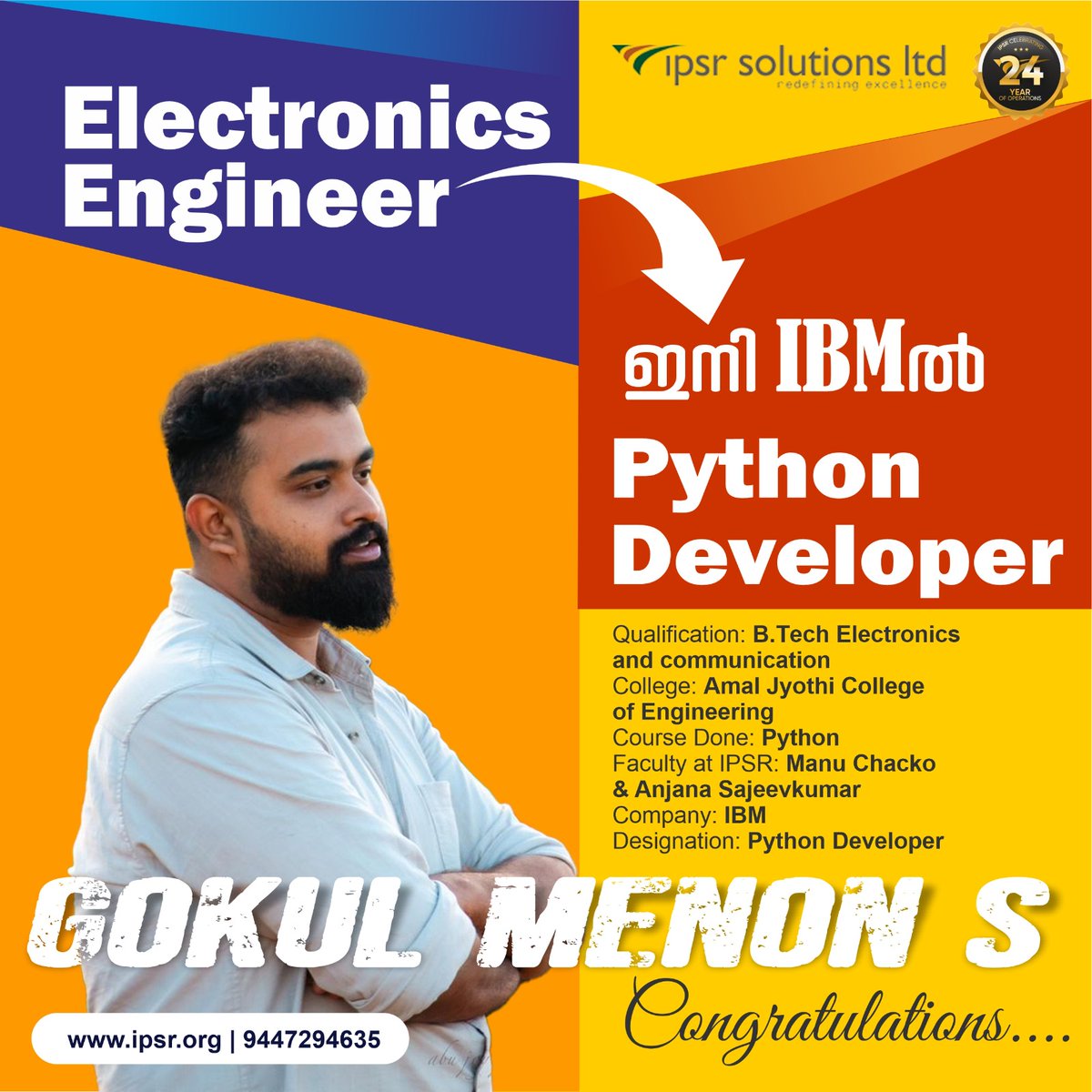 ipsr_solutions's tweet image. 𝗖𝗼𝗻𝗴𝗿𝗮𝘁𝘂𝗹𝗮𝘁𝗶𝗼𝗻𝘀 𝗠𝗿. 𝐆𝐨𝐤𝐮𝐥 𝐌𝐞𝐧𝐨𝐧 𝐒
Looking For an IT job?
Contact us Today:
📧 training@ipsrsolutions.com
📞 9447294635 | 9447169776
#python #pythoncareer #developer #placement #placementoftheday #placedstudents #24yearsofipsr #jobsearch