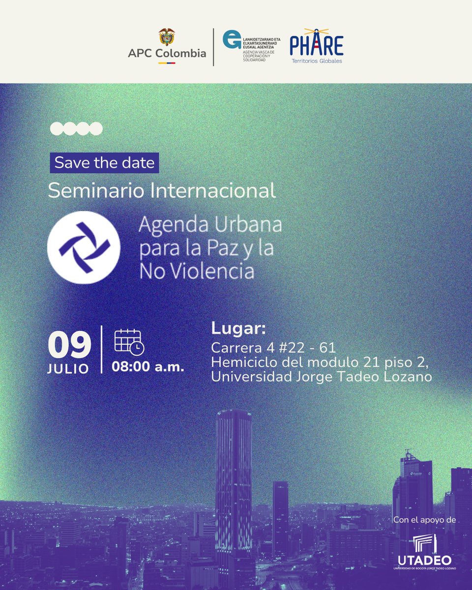 PHARE - Territorios Globales (@phare_global) on Twitter photo 📅📢El 09 de julio, se realizará un seminario internacional para presentar la Agenda Urbana para la Paz, en la ciudad de Bogotá. El evento se realiza junto con <a href="/APCColombia/">APC Colombia</a> y con apoyo de <a href="/eLankidetza/">eLankidetza 🌎</a>, y con ponentes vinculados a políticas de paz urbana.
🔗phare-global.org/2024/07/07/sem… 📅📢El 09 de julio, se realizará un seminario internacional para presentar la Agenda Urbana para la Paz, en la ciudad de Bogotá. El evento se realiza junto con <a href="/APCColombia/">APC Colombia</a> y con apoyo de <a href="/eLankidetza/">eLankidetza 🌎</a>, y con ponentes vinculados a políticas de paz urbana.
🔗phare-global.org/2024/07/07/sem…
