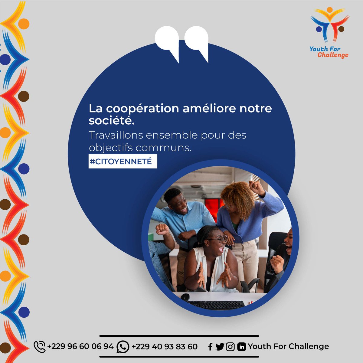Youth4Challenge's tweet photo. La coopération implique souvent le partage des ressources, des compétences et des efforts pour atteindre des résultats bénéfiques pour tous. 

Nouvelle semaine, nouveaux gestes citoyens à poser ✊💪.

#youthforchallenge
#citoyenneté
#engagement https://t.co/Z24m5laU3Y