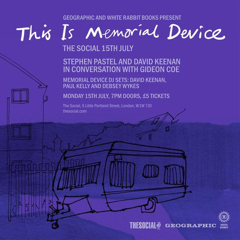 A week today we’re back <a href="/thesocial/">The Social</a> to celebrate THIS IS MEMORIAL DEVICE where I’ll be in conversation with Stephen Pastel &amp; Gideon Coe plus special MD DJ sets from me, Paul Kelly &amp; Debsey Wykes. Psyched to see everyone! Tix: seetickets.com/event/this-is-…