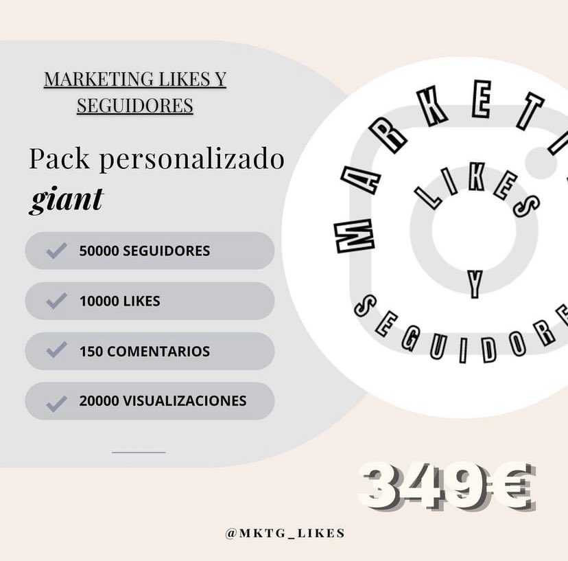 PACK PERSONALIZADO GIANT (INSTAGRAM)

- 50000 seguidores 

- 10000 likes

- 150 comentarios 

- 20000 visualizaciones 

349 €