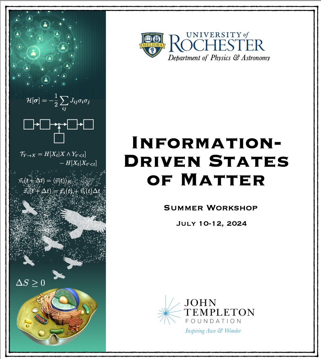 Ghoshal_G's tweet image. Very excited to be organizing (with @AdamFrank4 and @artemyte) the workshop on Information Driven Dtates of Matter to be held at @UofR from 07/10-07/12. We have a truly stellar (and international) cast; see details below. Thanks to generous support from @templeton_fdn (1/4)