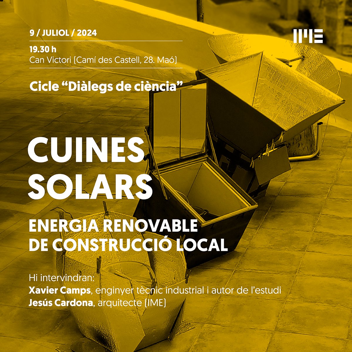 IMEMenorca's tweet image. Sabeu què són les cuines solars?

Aquest dimarts a les 19:30 h tindreu l&apos;oportunitat de conèixer com funcionen aquests sistemes d’aprofitament directe de l’energia solar per cuinar, fabricats amb materials assequibles i tecnologies simples.

Us hi esperam!