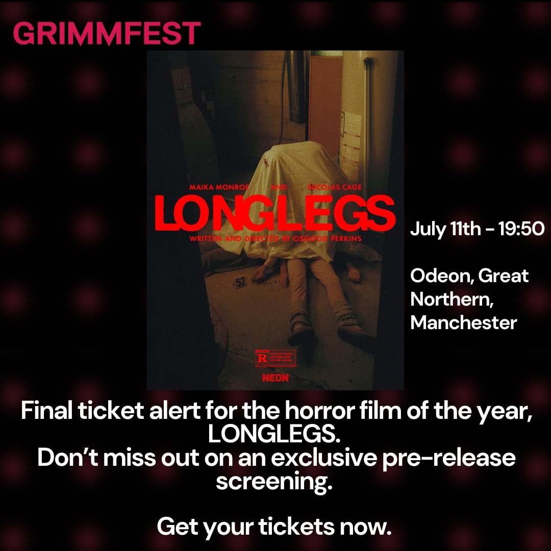 grimmfest's tweet photo. 🚨TICKET ALERT 🚨

Our exclusive pre-release screening of LONGLEGS is nearly sold out! 

🎬 Don't miss out on seeing the horror film of the year early.

📅 11/7/24 | 🕒 7:50 PM
📍 Odeon Great Northern

🎟️ Ticket available at: https://t.co/OgXRKwL7uI https://t.co/Rx5CCca6j5