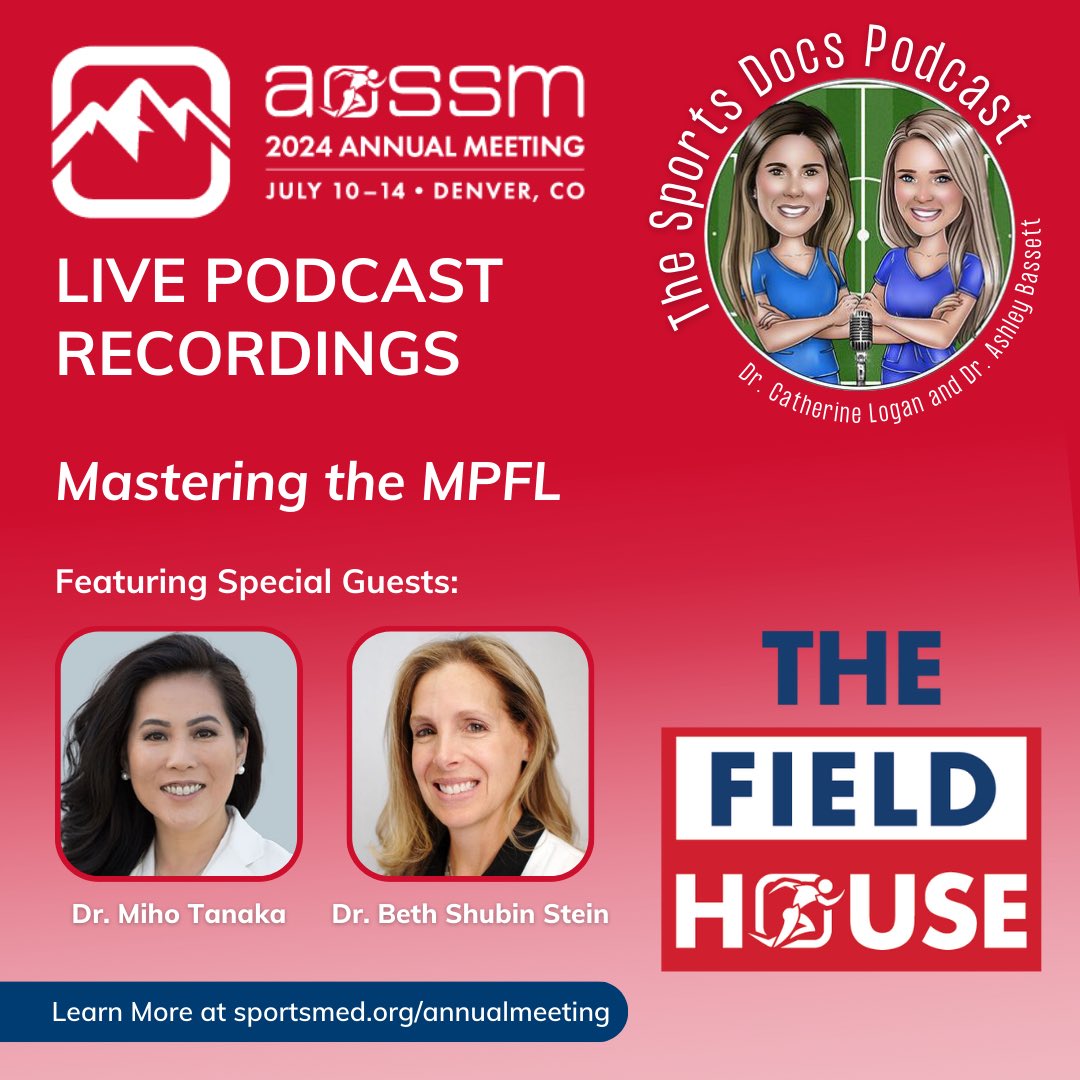 Stop by the Field House at the <a href="/aossm1972/">AOSSM</a> Annual Meeting on Saturday, July 13th from 12:00-12:30PM to see us record our episode “Mastering the MPFL” LIVE with <a href="/DrMihoTanaka/">Dr. Miho J. Tanaka</a> and <a href="/bethshubinstein/">Beth Shubin Stein</a>! <a href="/AshleyBassettMD/">Dr. Ashley J. Bassett</a> <a href="/cloganmd/">Catherine Logan, MD, MBA</a> #AOSSM2024