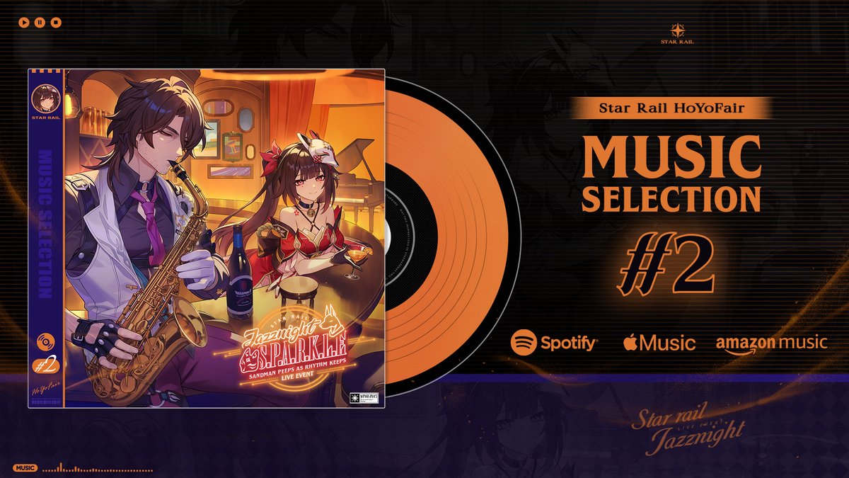 Star Rail HoYoFair Music Selection 
EP#2 S.P.A.R.K.L.E🎷

Spotifyなどの各種音楽配信サイトで配信開始！🎉 
ぜひ聴いてみてください🎶  

#HoYoFair #崩壊スターレイル #SPARKLEJazznight