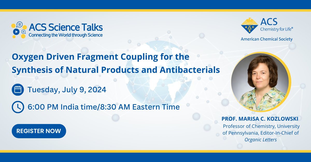AmerChemSociety's tweet image. Register for tomorrow&apos;s session of #ACSScienceTalks - &quot;Oxygen Driven Fragment Coupling for the Synthesis of Natural Products and Antibacterials&quot; at 6:00 PM IST/8:30 AM ET by Prof. Marisa C. Kozlowski.

Register now: brnw.ch/21wLaUt
