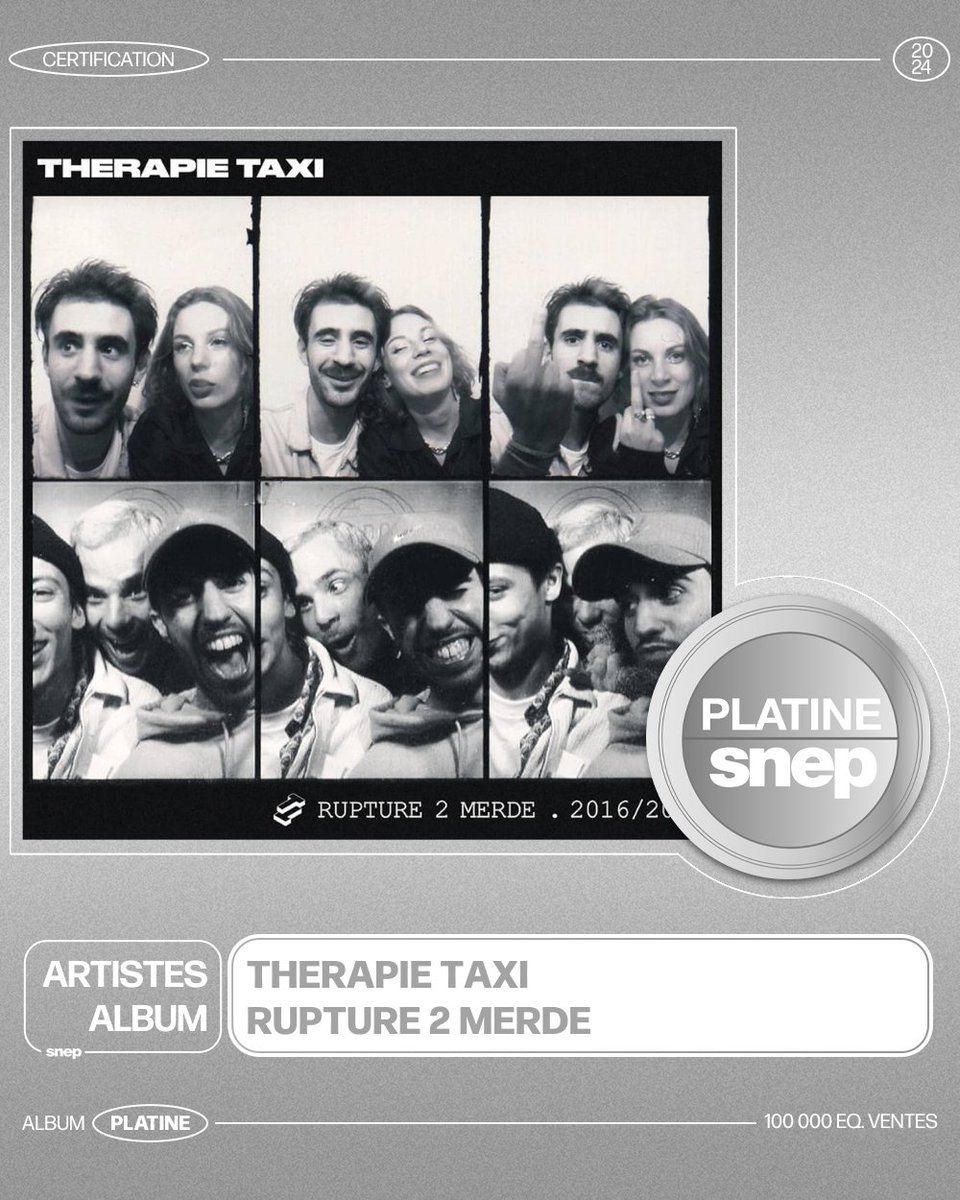 L’album « Rupture 2 Merde » de Therapie Taxi est certifié Platine ! 💿

100 000 équivalents ventes 📈

Bravo ! 👏