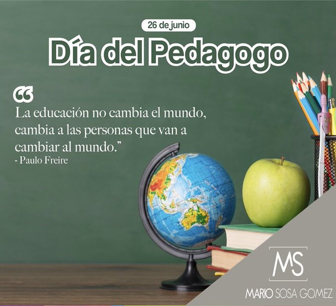 Hoy se conmemora el #DíaDelPedagogo, oportunidad de reconocer la importancia de los profesionistas que contribuyen a mejorar la educación de nuestro país.   

#MarioSosaGómez