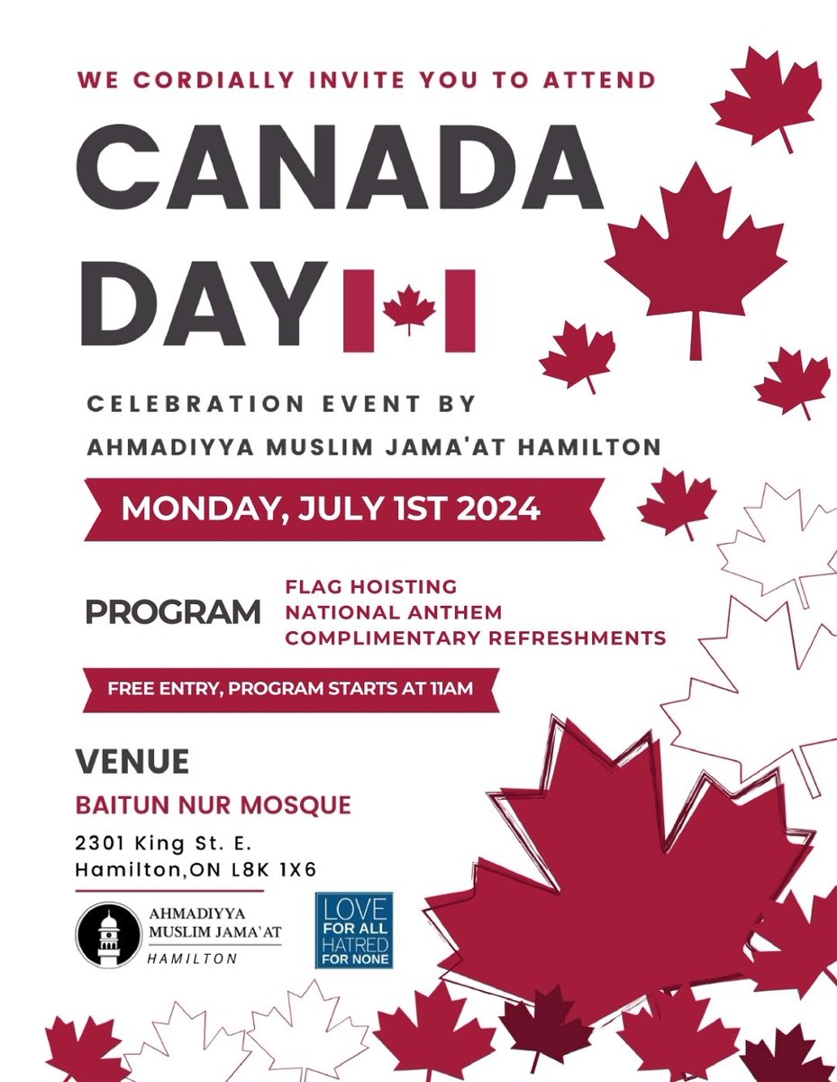 AmjHamilton's tweet photo. Hey Hamilton and surrounding areas! 🇨🇦 Join us on July 1st for Canada Day 2024 at Baitun Nur Mosque, 2301 King Street E, Hamilton, ON L8K 1X6. Festivities start at 11 AM with complimentary refreshments. Come celebrate with us! 🎉 #CanadaDay #HamOnt  #HamiltonEvents #Community https://t.co/7E8wPjCFl4