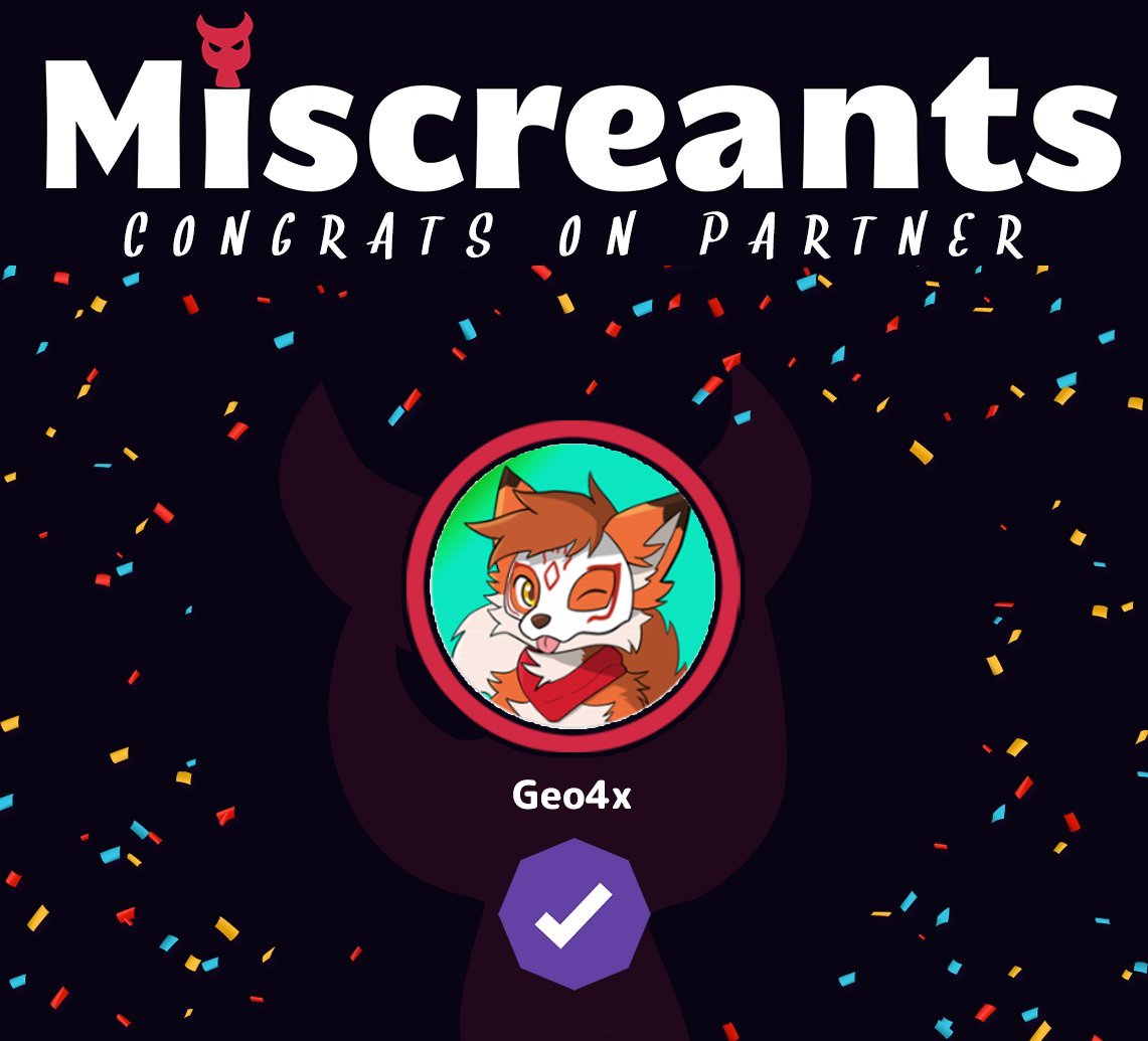 Congratulations to <a href="/Geo4x/">Geo4x (fox)</a> on achieving Twitch Partner! What an awesome milestone!

Everyone make sure to check 'em out and celebrate!
twitch.tv/geo4x