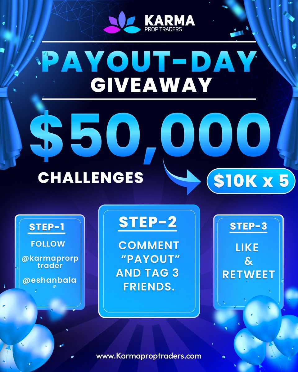 🎉$50,000 PAYOUT-DAY GIVEAWAY🎉

Win 5 x $10k challenge accounts as part of our Payout Day celebration! Follow the steps below to participate:

1⃣ Follow <a href="/karmaproptrader/">Karma Prop Traders</a> <a href="/eshanbala/">Eshan Bala</a> 
2⃣ Comment "PAYOUT" and Tag 3 friends🫂
3⃣ Like and Retweet 💟🔁

📌 Winners will be announced on