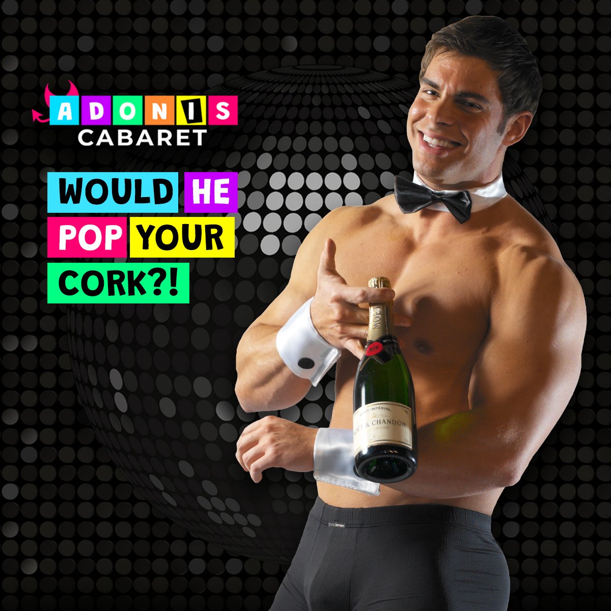 Every show is a corker on Saturday nights at Adonis Cabaret. Come along and see if our handpicked hunks pop your cork! 7 UK locations packed full of sex appeal and fun! #adoniscabaret #hennight #girlsnightout #proseccopriness #malestrippers #dragqueens