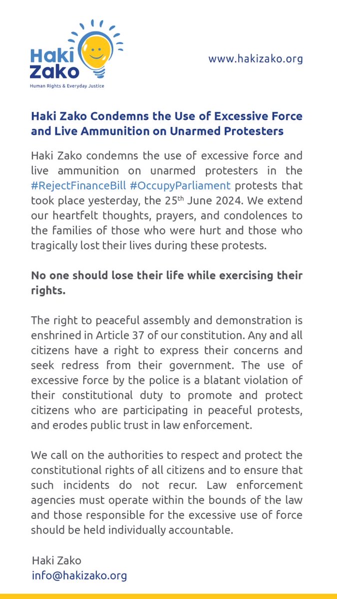 Haki Zako condemns the use of excessive force &amp; live ammunition on unarmed protesters. 
Our thoughts and prayers are with the families affected.  
No one should lose their life while exercising their rights.
 #RejectFinanceBill2024 #OccupyParliament