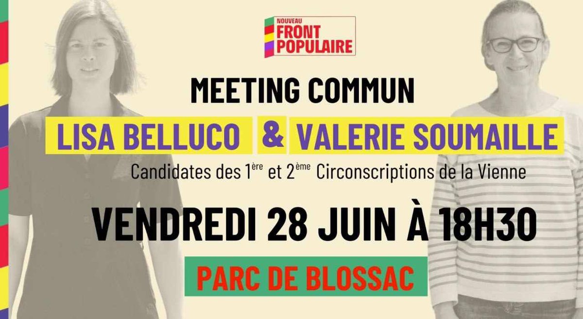 📢 Ce vendredi 28 juin, au Parc de Blossac à 18h30, venez nombreuses et nombreux au meeting commun des 1ere et 2ème circonscriptions de la Vienne!
Lisa Belluco et Valérie Soumaille, candidates pour le #nouveaufrontpopulaire