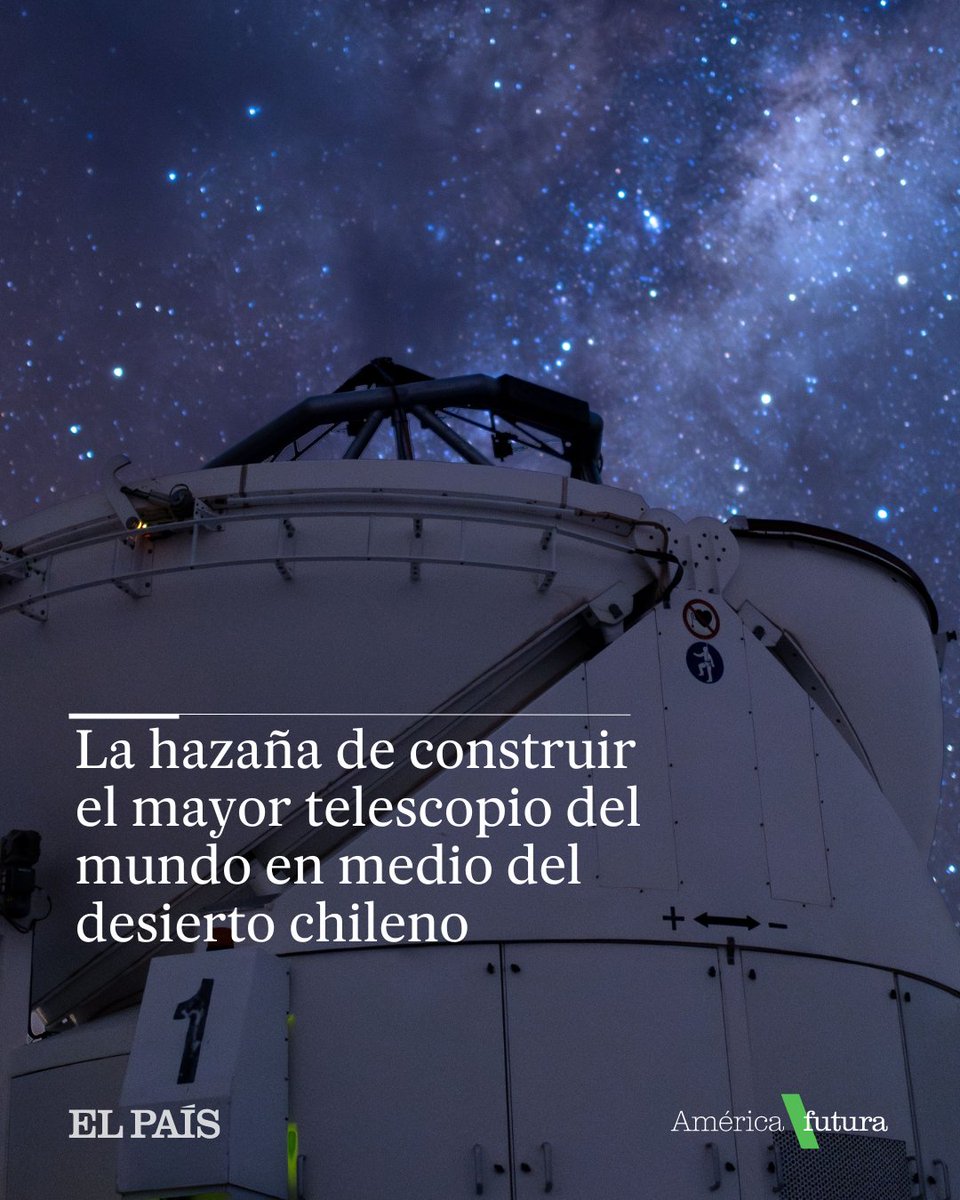 🇨🇱¡Aquí la 6️⃣ entrega de la serie 'Astronomía made in Latinoamérica' junto a <a href="/scifri/">Science Friday</a> ! El Observatorio Europeo Austral construye en el desierto de Atacama un titánico telescopio que revolucionará la exploración cósmica
✏️<a href="/Maoliscastro/">Maolis Castro</a>

🔗elpais.com/america-futura…