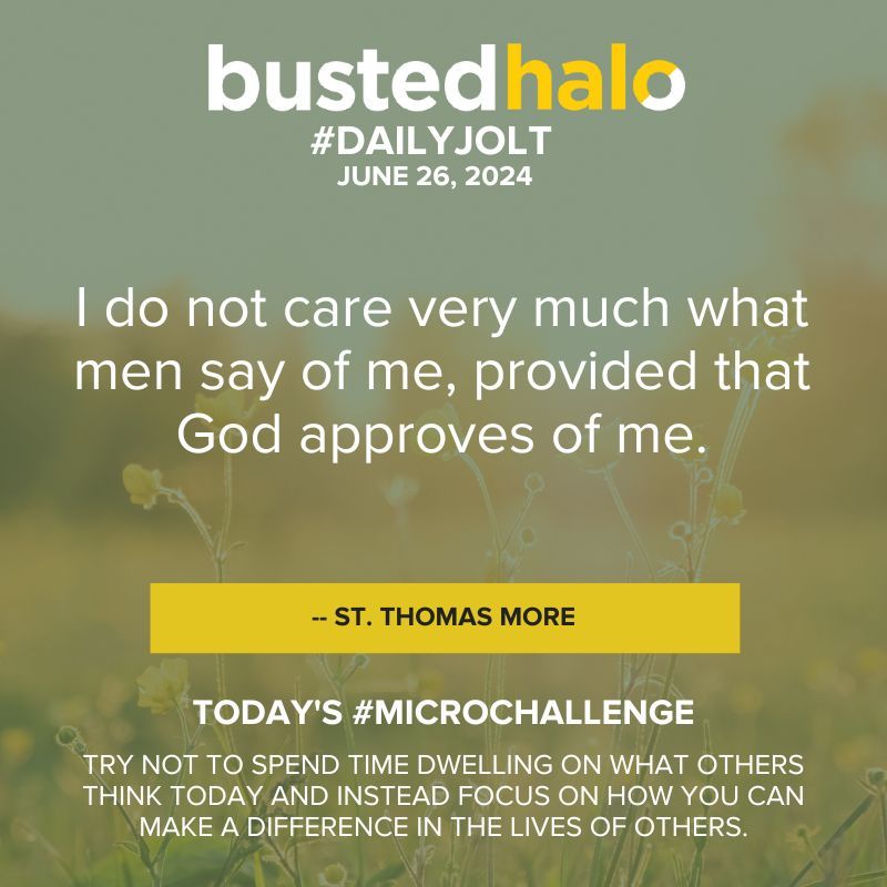 BustedHalo's tweet image. Today's #DailyJolt comes from #StThomasMore. buff.ly/3ER5k1R