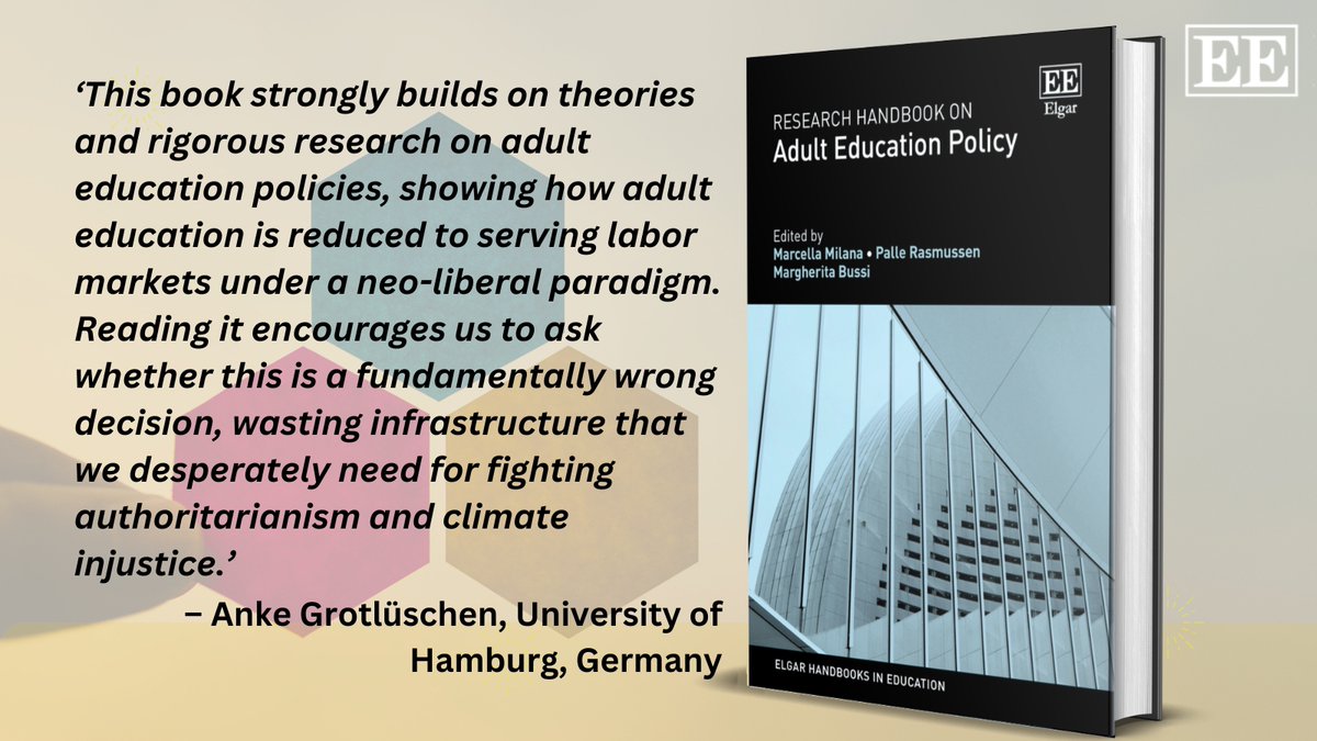 🧑‍🎓Out Now: #ResearchHandbook on #AdultEducation Policy edited by @MarcellaMilana, <a href="/PalleRasmusse14/">Palle Rasmussen</a> and Margherita Bussi 

More info: e-elgar.com/shop/gbp/resea…

Read Sample Chapter: doi.org/10.4337/978180…