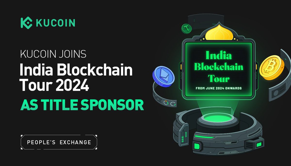 #KuCoin is proud to announce our title sponsorship of the India Blockchain Tour 2024! 🇮🇳

✨ Join us as we dive into the heart of blockchain innovation and connect with the brightest minds in the industry.