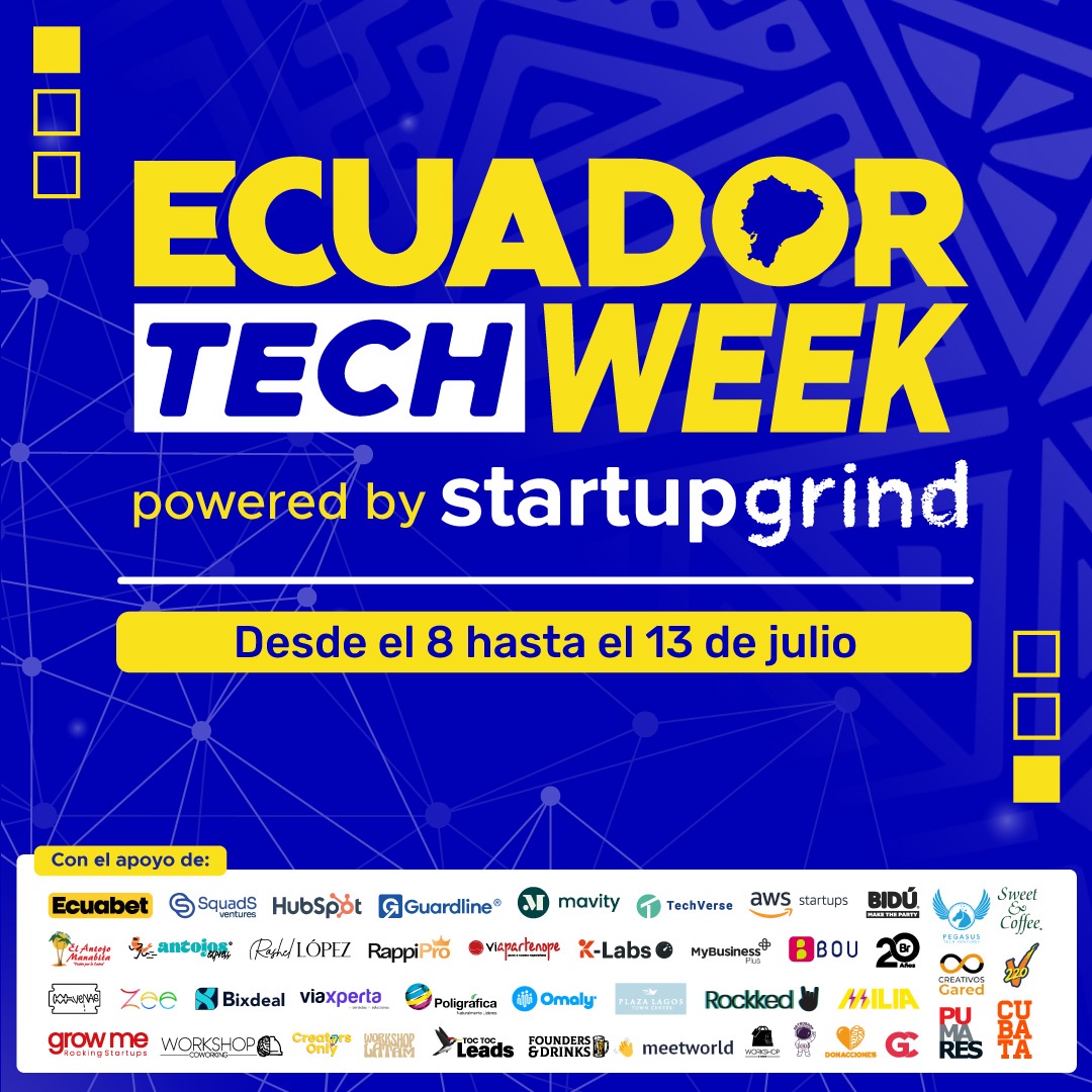 Se parte del Ecuador Tech Week este 8 al 13 de julio donde le daremos un total enfoque a las conexiones entre las mejores startups, inversionistas y actores clave del ecosistema global!
