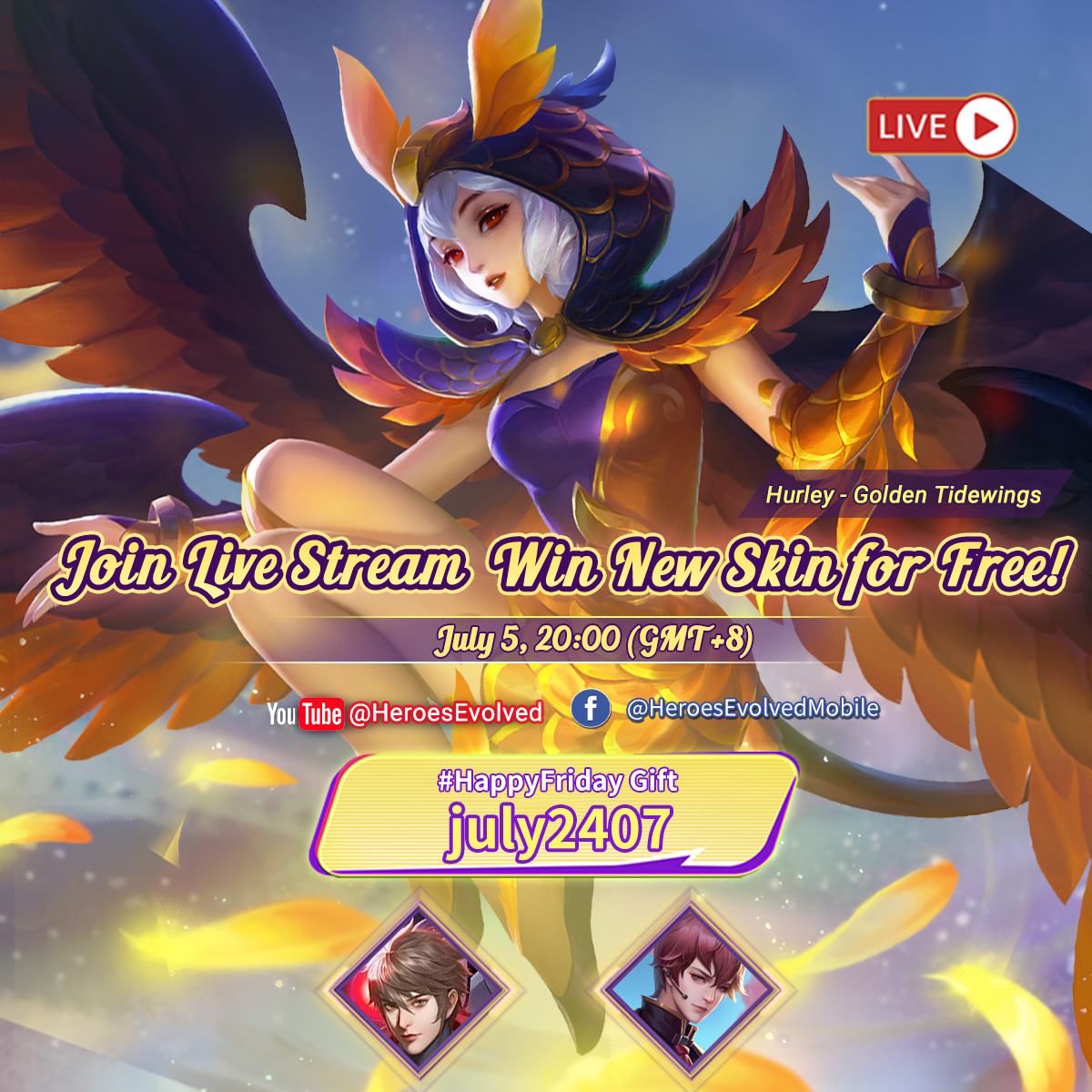 HeroesEvolved's tweet photo. 💓 Happy Friday everyone!  Kickstart your weekend with our Friday Free Gift! 
🚀 Livestream for Hurley - Golden Tidewings will start at 20:00(GMT+8).  
https://t.co/SVXgykWMyk
🍀 Who will win the grand prize tonight?! 
 #happyfriday #weekendvibes #moba  #freegift #live https://t.co/ebzaqp1CCd