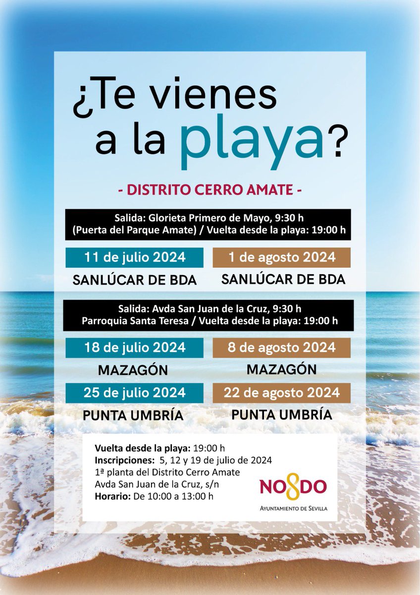 DtoCerroAmate's tweet photo. Comienza el programa de excursiones a la playa 🌊⛱️

‼️Inscripciones en la sede del distrito Cerro-Amate.

📍Avda. San Juan de la Cruz, s/n
📅 5, 12 y 19 de julio 2024
🕒 De 10:00h a 13:00h

Anímate y apúntate 📝💨 https://t.co/p8OfhpDtdu
