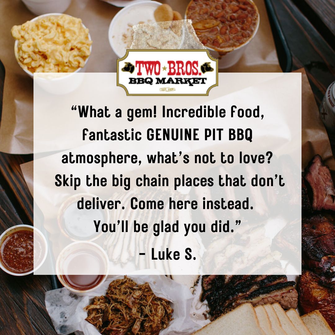 We take great pride in offering an all-around fantastic experience at Two Bros. From the rustic, laid-back vibe to staying true to authentic Texas BBQ favorites, try our locally owned and loved BBQ restaurant today!