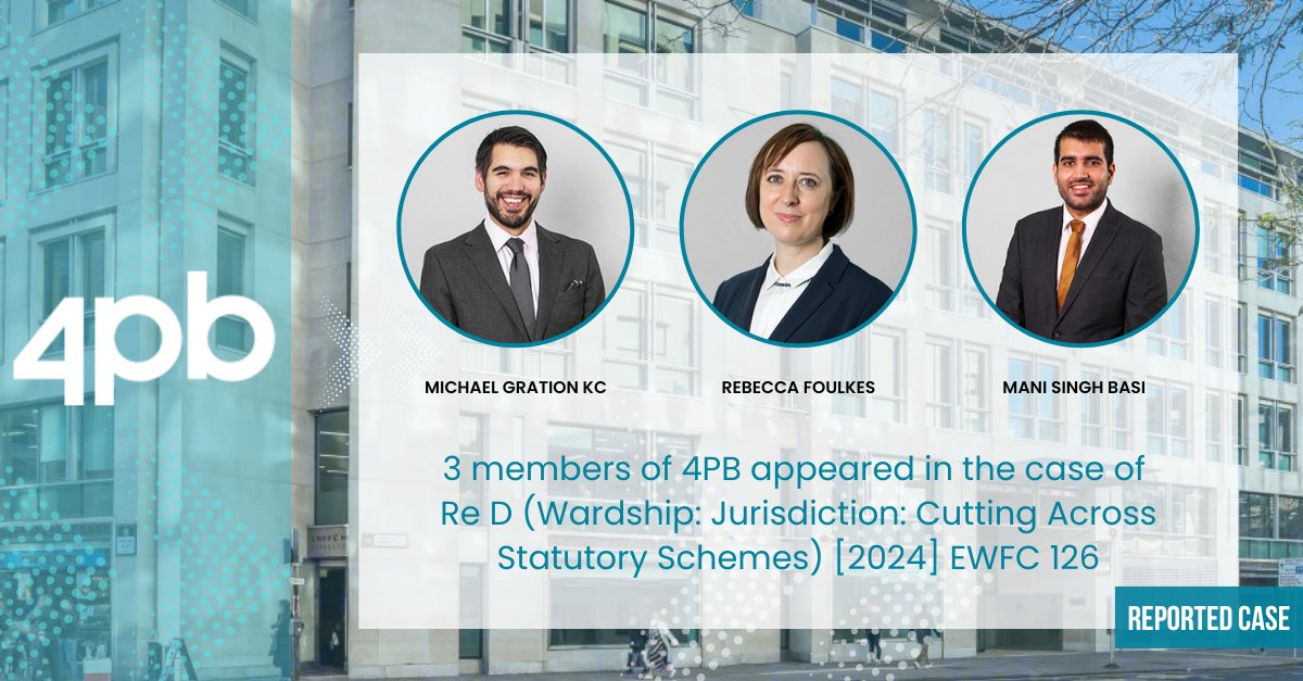 #ReportedCase: 3 members of 4PB appeared in Re D (Wardship: Jurisdiction: Cutting Across Statutory Schemes) [2024] EWFC 126. <a href="/MGration51/">Michael Gration</a> and <a href="/mani_basi/">Mani Singh Basi</a> appeared for the applicant and <a href="/RebeccaFoulkes1/">Rebecca Foulkes</a>  for the guardian. 

Read the judgment here: caselaw.nationalarchives.gov.uk/ewfc/2024/126

#FamilyLaw